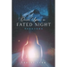 Once Upon A Fated Night: Phantoms