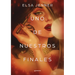 Uno de Nuestros Finales / One of Our Endings
