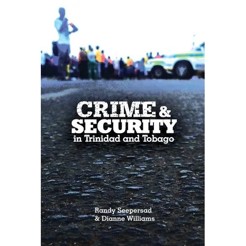 Crime and Security in Trinidad and Tobago