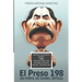 El Preso 198: Un Perfil de Daniel Ortega