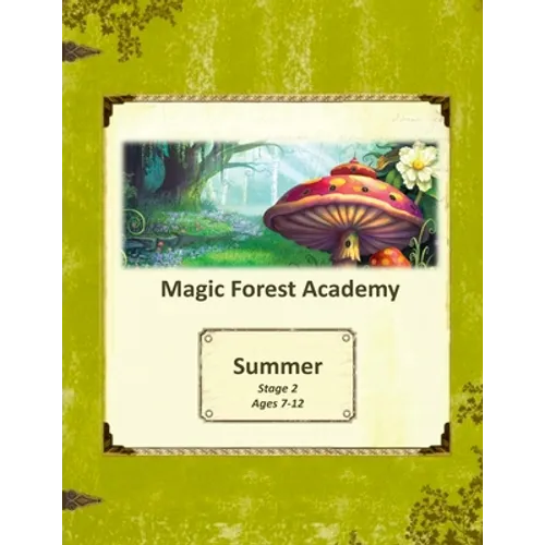 Magic Forest Academy Stage 2 Summer