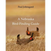 A Nebraska Bird-Finding Guide