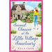 Second Chances at the Little Village Sanctuary: An utterly heart-warming romance about second chances