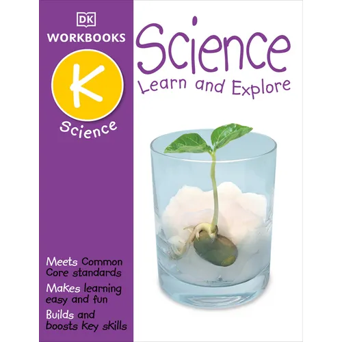 DK Workbooks: Science, Kindergarten: Learn and Explore
