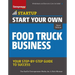 Start Your Own Food Truck Business