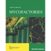 Mycofactories