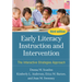 Early Literacy Instruction and Intervention: The Interactive Strategies Approach