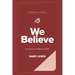 We Believe Companion Journal: A Journey of Faith in Action - February