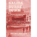 Salida Burns Down: The History of Salida, Colorado