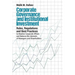 Corporate Governance and Institutional Investment: Rules, Regulations and Best Practices to Monitor Corporate Affairs and Balance the Interests of Man
