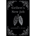 Gellert's New Job