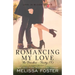 Romancing My Love: Pierce Braden