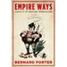 Empire Ways: Aspects of British Imperialism