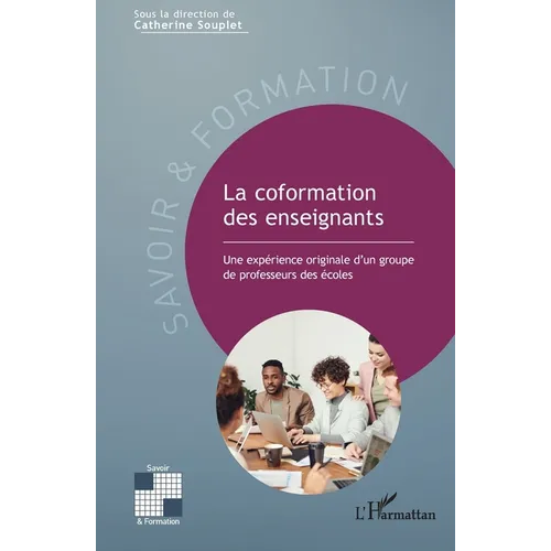 La coformation des enseignants: Une expérience originale d'un groupe de professeurs des écoles