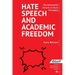 Hate Speech and Academic Freedom: The Antisemitic Assault on Basic Principles