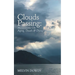 Clouds Passing: Meditations On Aging, Death & Dying