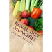Renal Diet MUNCHIES: Kidney-Friendly Smoothies, Snacks & Sandwiches