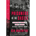 Prisoners of the Castle: An Epic Story of Survival and Escape from Colditz, the Nazis' Fortress Prison