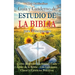 Guía y cuaderno de estudio de la Biblia para principiantes: Cómo entender fácilmente cada libro de la Biblia-con lecciones claras y ejercicios práctic