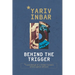 Behind The Trigger: A psychological spy novel about two women on opposite sides of deception