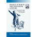 France at War in the Twentieth Century: Propaganda, Myth, and Metaphor