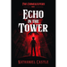The Chimekeepers: Echo In The Tower