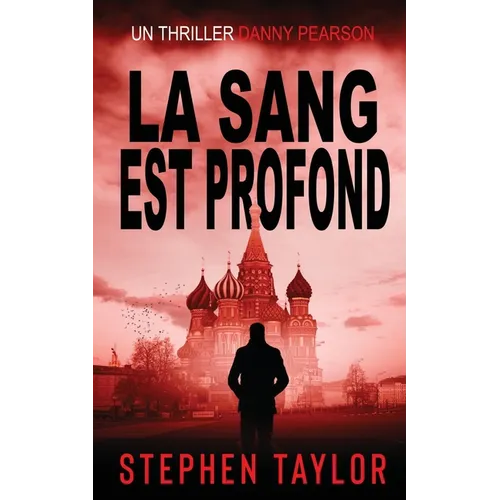 Le Sang Est Profond: French Translation of Blood Runs Deep