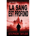 Le Sang Est Profond: French Translation of Blood Runs Deep
