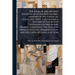 The Book of the Ancient Accepted Scottish Rite of Free-masonry in the Valley of Cleveland, Ohio, Containing a History of the Rite in Cleveland, its Or