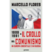 1989-1991. Il crollo del comunismo in Europa orientale e in Russia