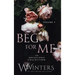 Beg For Me: Volume 3