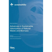 Advances in Sustainable Valorization of Natural Waste and Biomass