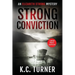 Strong Conviction: Elizabeth Strong Mystery Book 3