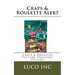 Craps & Roulette Alert: Craps & Roulette Pattern Tracking Systems