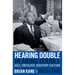 Hearing Double: Jazz, Ontology, Auditory Culture