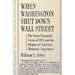 When Washington Shut Down Wall Street: The Great Financial Crisis of 1914 and the Origins of America's Monetary Supremacy