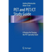 Pet and Pet/CT Study Guide: A Review for Passing the Pet Specialty Exam