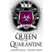 Queen of Quarantine