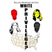 White Privilege?