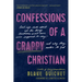 Confessions of a Crappy Christian: Real-Life Talk about All the Things Christians Aren't Sure We're Supposed to Say--And Why They Matter to God