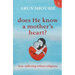 Does He Know a Mother's Heart? How Suffering Refutes Religions