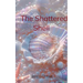 From the Shattered Shell