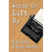 Words to Lift By