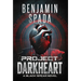 Project Darkheart: A Black Spear Novel
