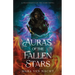 Auras of the Fallen Stars: A Descendants of the Stars Novel