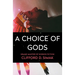 A Choice of Gods