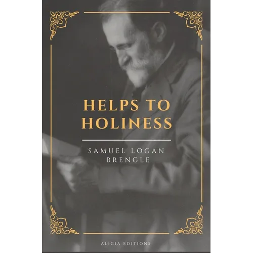 Helps To Holiness: New Edition in Large Print