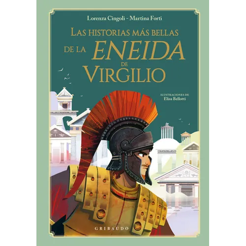 Historias Mas Bellas de la Eneida de Virgilio, Las