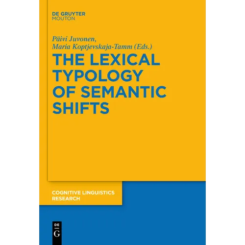 The Lexical Typology of Semantic Shifts