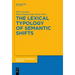 The Lexical Typology of Semantic Shifts